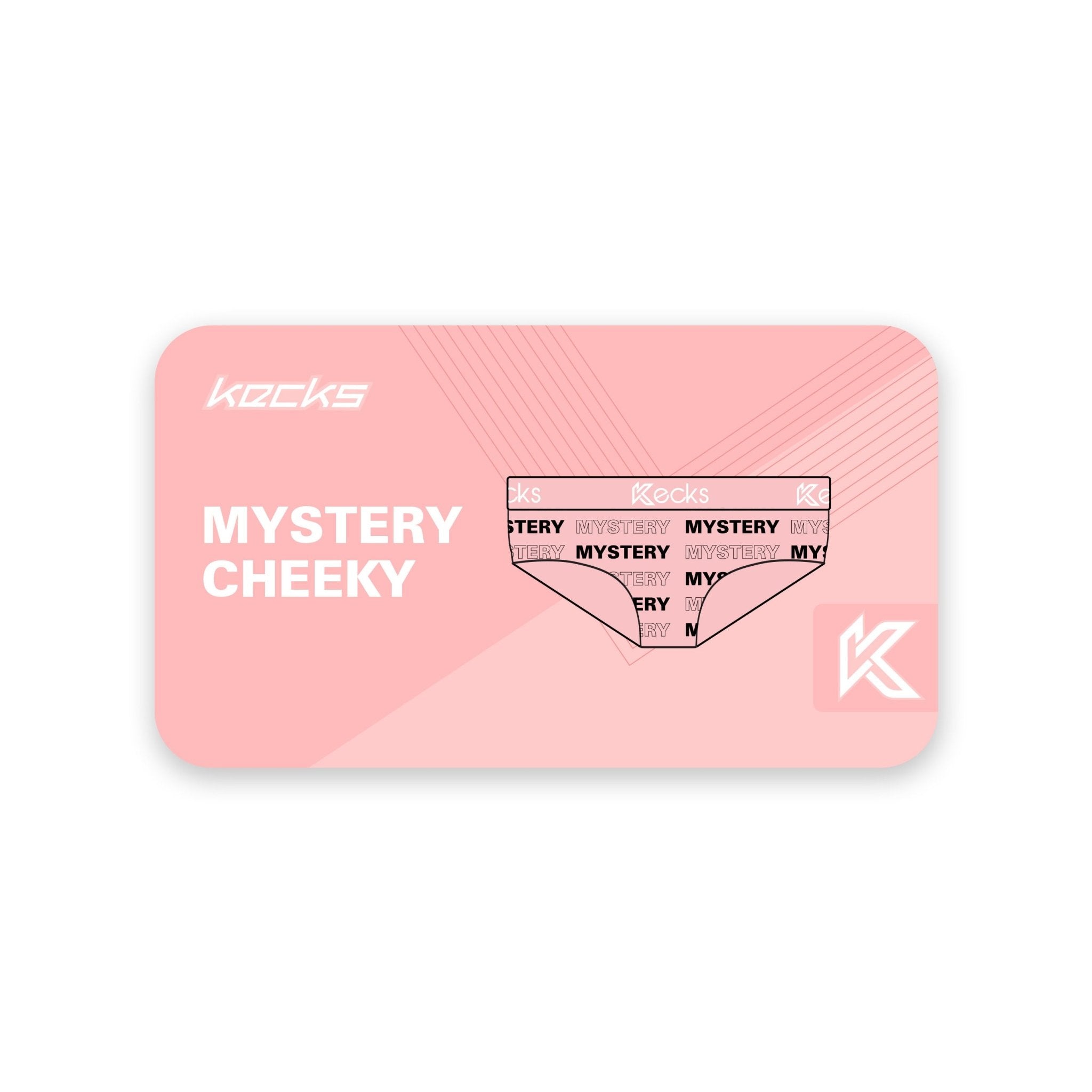 Mystery Cheeky Pant - Kecks